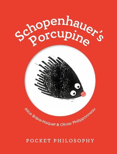 Pocket Philosophy: Schopenhauer's Porcupine