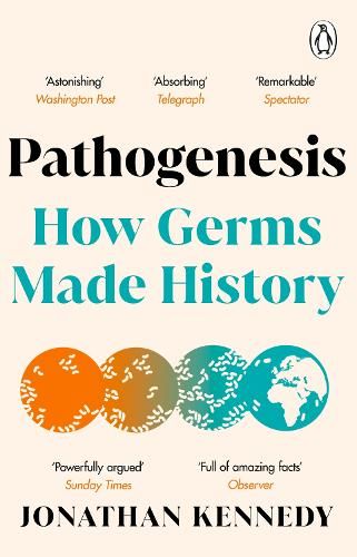 Pathogenesis: How germs made history