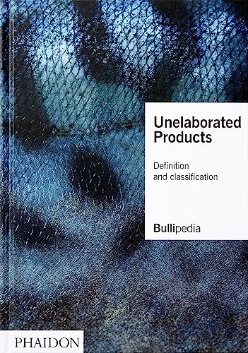 Unelaborated Products: Definition and Classification