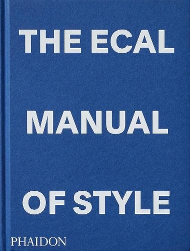 The ECAL Manual of Style: How to best teach design today?