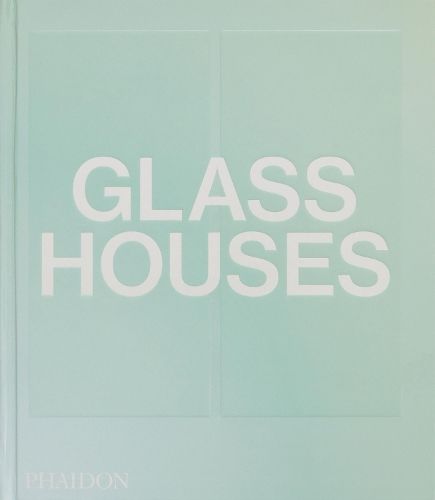 Glass Houses