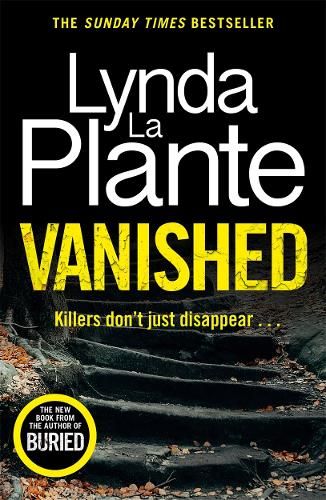 Vanished: The gripping thriller from bestselling crime writer Lynda La Plante