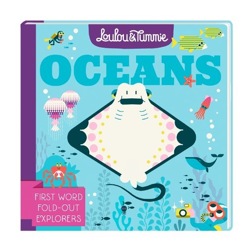 Loulou & Tummie OCEANS: First Word Fold-Out Explorers