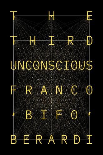 The Third Unconscious: The Psychosphere in the Viral Age