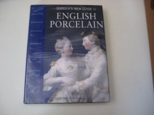 Godden's New Guide to English Porcelain