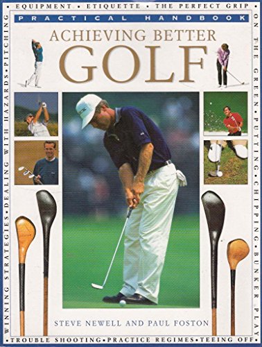 Achieving Better Golf: Achieving Better Golf