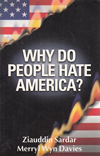 Why Do People Hate America?