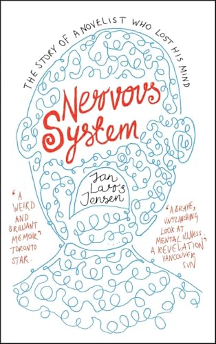Nervous System: The Story of a Novelist Who Lost His Mind