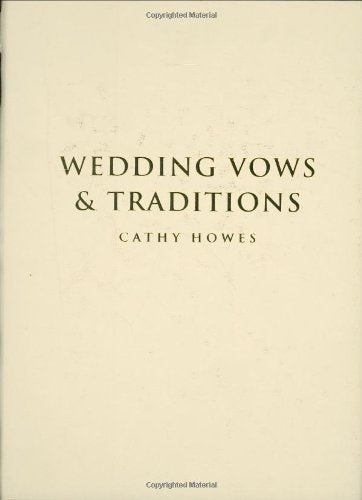 Wedding Vows And Traditions