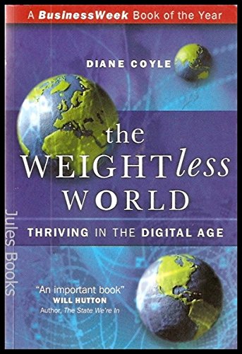 The Weightless World: Thriving in the Digital Age