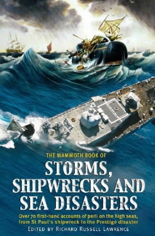 The Mammoth Book of Shipwrecks and Sea Disasters