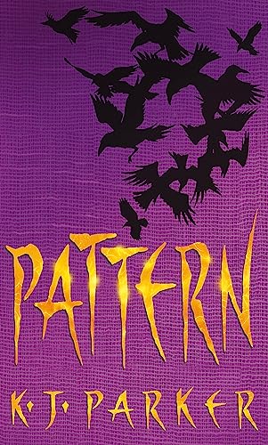 Pattern: Book Two of the Scavenger Trilogy