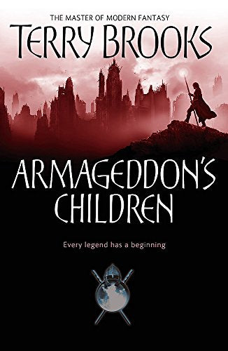 Armageddon's Children: Book One of the Genesis of Shannara