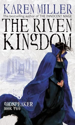 The Riven Kingdom: Godspeaker: Book Two