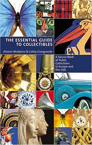 The Essential Guide To Collectibles