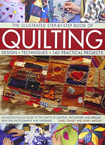 Illustrated Step by Step Book of Quilting