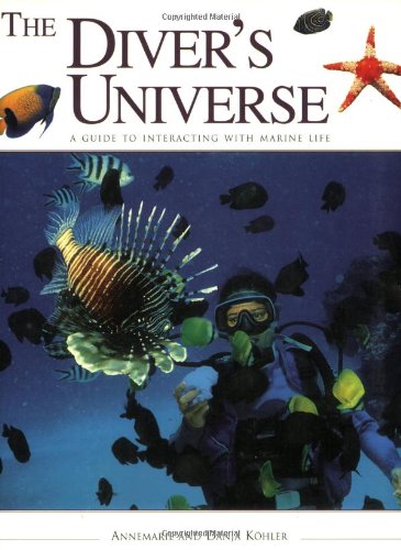 The Diver's Universe: A Guide to Interacting with Marine Life