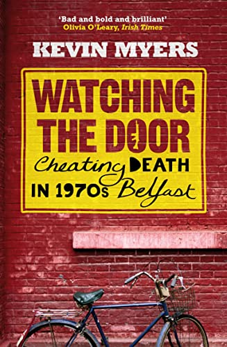 Watching the Door: Cheating Death in 1970s Belfast