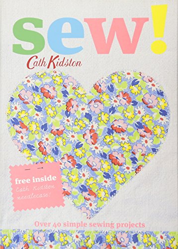 Sew!: Over 40 Simple Sewing Projects