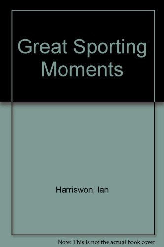 Great Sporting Moments