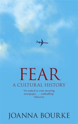 Fear: A Cultural History