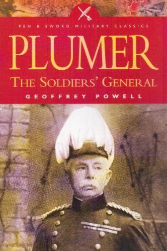 Plumer: The Soldier's General