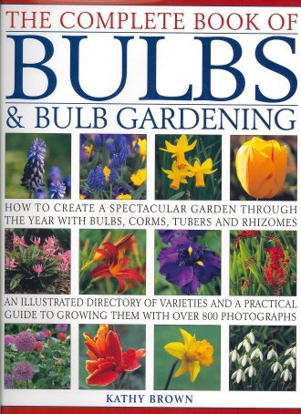 Complete Book of Bulbs & Bulb Gardening
