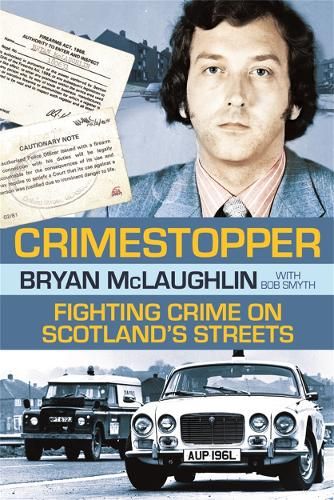 Crimestopper: Fighting Crime on Scotland's Streets