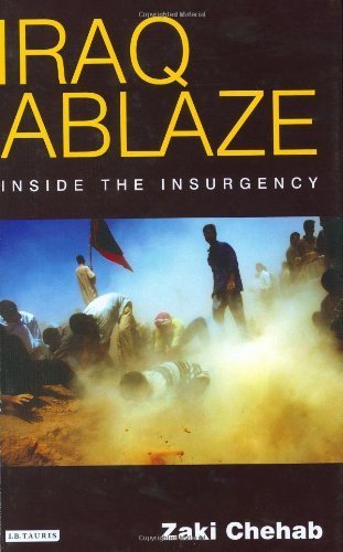 Iraq Ablaze: Inside the Insurgency