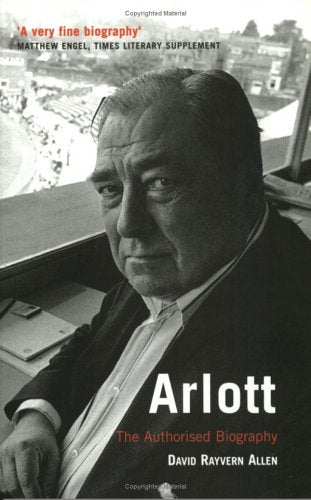 Arlott: The Authorised Biography