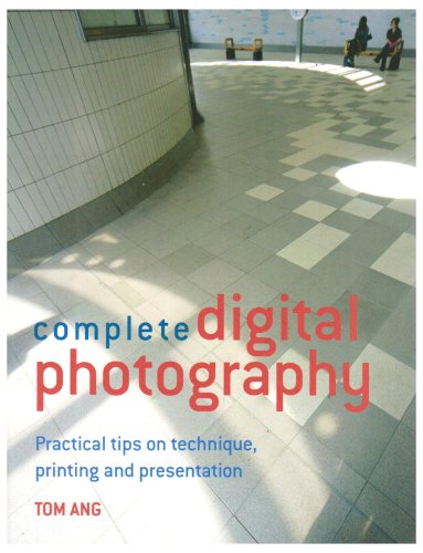 Complete Digital Photography