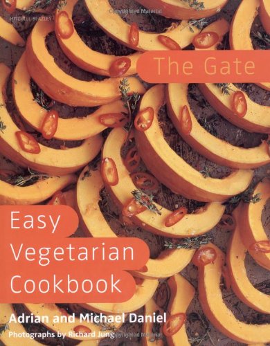 The Gate Easy Vegetarian Cookbook