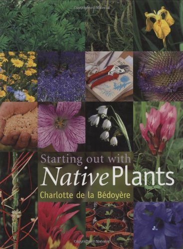 Starting Out with Native Plants