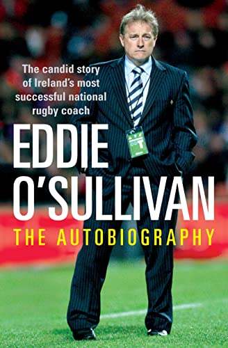 Eddie O'Sullivan: Never Die Wondering