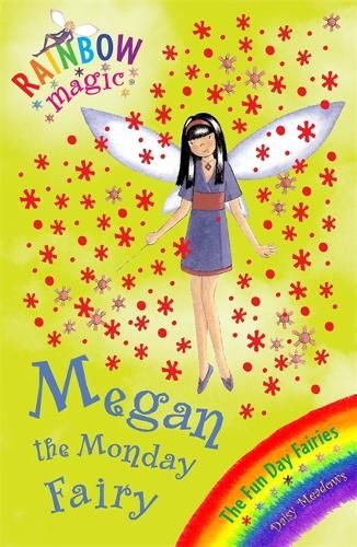 Rainbow Magic: Megan The Monday Fairy: The Fun Day Fairies Book 1