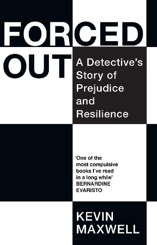 Forced Out: A Detective's Story of Prejudice and Resilience