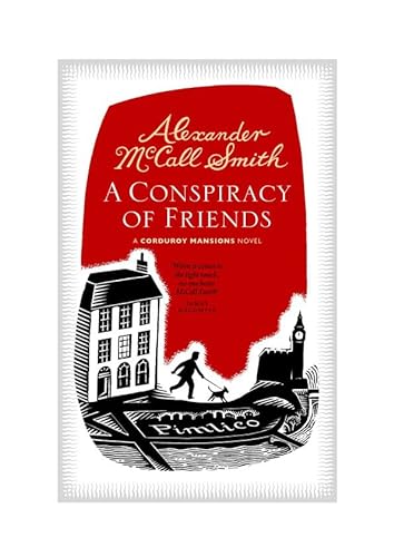 A Conspiracy of Friends: A Corduroy Mansions Novel