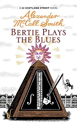 Bertie Plays The Blues: 44 Scotland Street