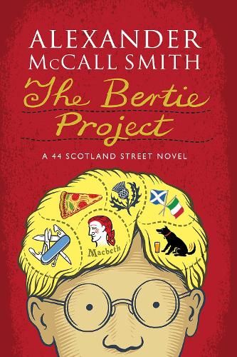 The Bertie Project: A Scotland Street Novel