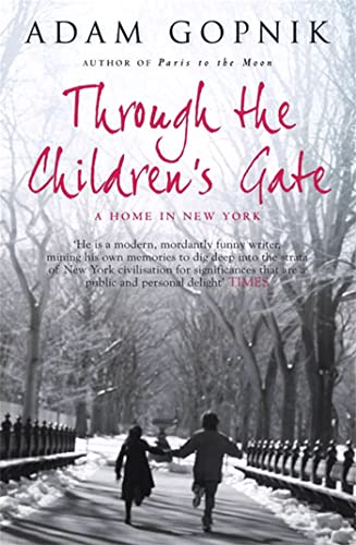 Through The Children's Gate: A Home in New York