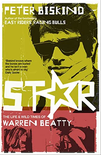 Star: The Life and Wild Times of Warren Beatty