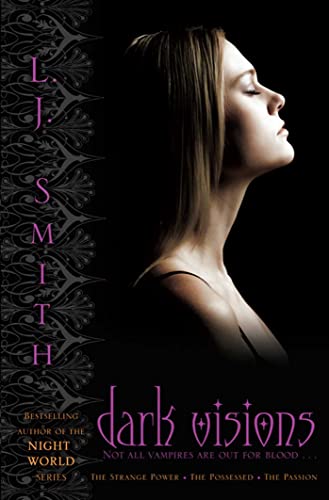 Dark Visions BIND-UP: The Strange Power, The Possessed, The Passion: Volume 1