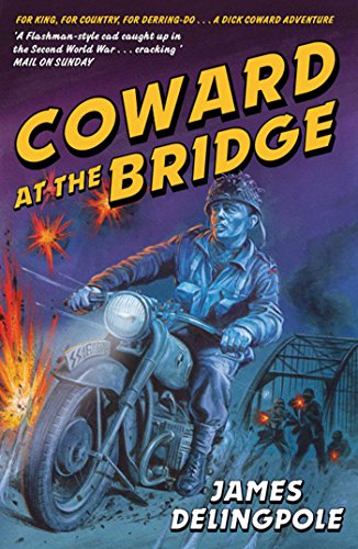 Coward at the Bridge