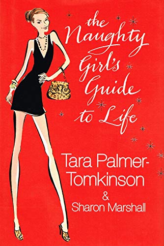 The Naughty Girl's Guide To Life