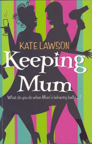 Keeping Mum