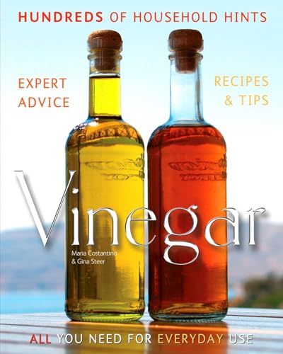 Vinegar: Hundreds of Household Hints