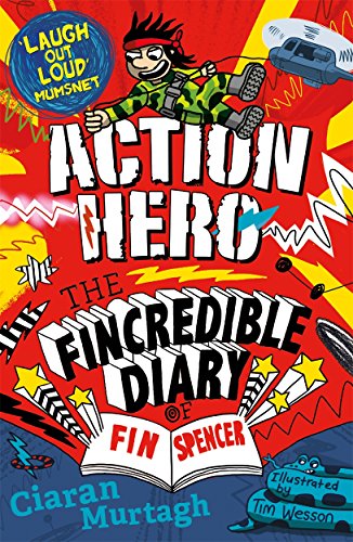 Action Hero: The Fincredible Diary of Fin Spencer