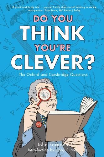Do You Think You're Clever?: The Oxford and Cambridge Questions