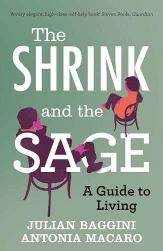 The Shrink and the Sage: A Guide to Living