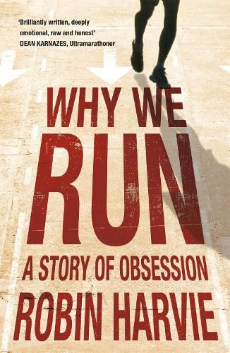 Why We Run: A Story of Obsession